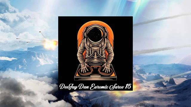 DeeJay Dan - Euromix Sarov 015 [2010] смотреть онлайн