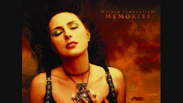 Within Temptation - Memories (Single Version) смотреть онлайн