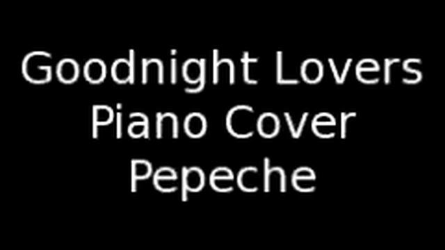 Goodnight Lovers (Piano Cover) смотреть онлайн