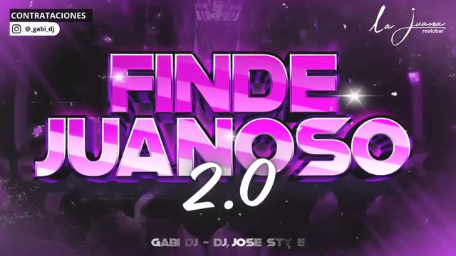 FINDE JUANOSO #2 🥵🍻 - EDICIÓN PURO PERREO 2024 - SET "LA JUANA" EN VIVO - GABI DJ ✘ DJ JOSE STYLE 🥵 смотреть онлайн