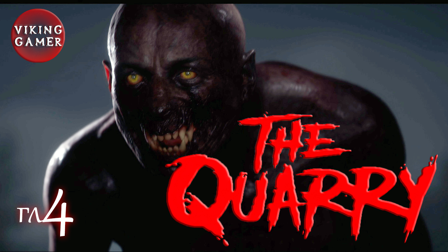 Прохождение  The Quarry. Глава 4  " Без паники "