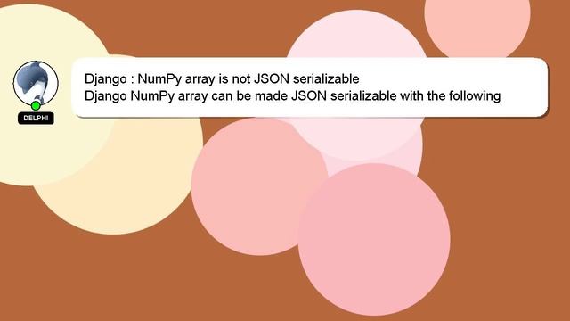 Django : NumPy array is not JSON serializable смотреть онлайн