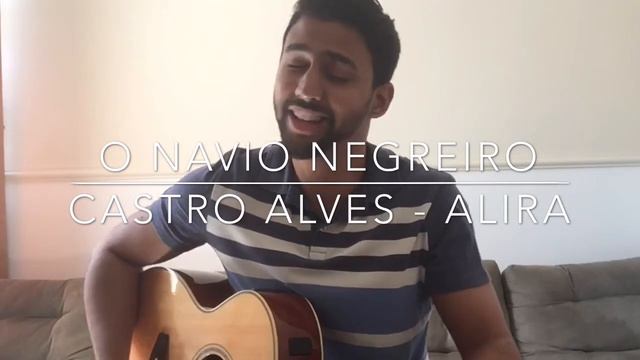 O Navio Negreiro - Poema Musicado De Castro Alves