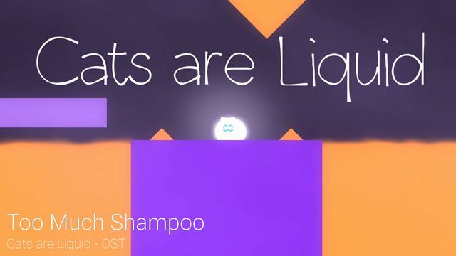 Cats are Liquid - A Light in the Shadows - OST - Too Much Shampoo смотреть онлайн