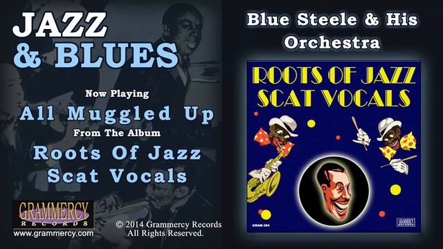 Blue Steele & His Orchestra - All Muggled Up смотреть онлайн