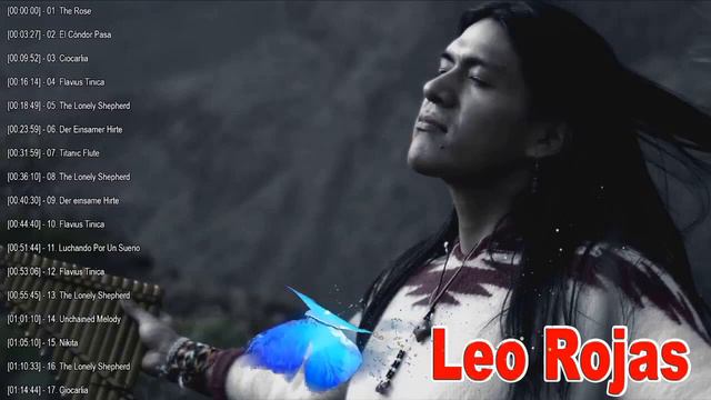 Leo Rojas Greatest Hits - Best Songs Of Leo Rojas - Leo Rojas Instrumental 2020 смотреть онлайн