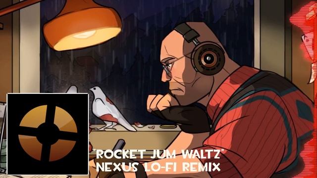 [TF2 Lofi] NEXUS - "Rocket Jump Waltz" смотреть онлайн