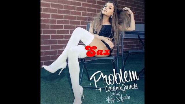 Ariana Grande ft Iggy Azalea - Problem (Oficial Steams) смотреть онлайн