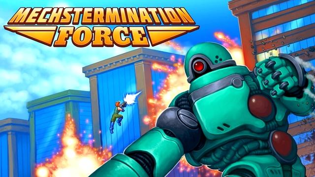 Mechstermination Force OST 09 - Blast from the Past смотреть онлайн