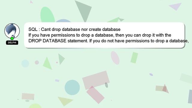 SQL : Cant drop database nor create database смотреть онлайн