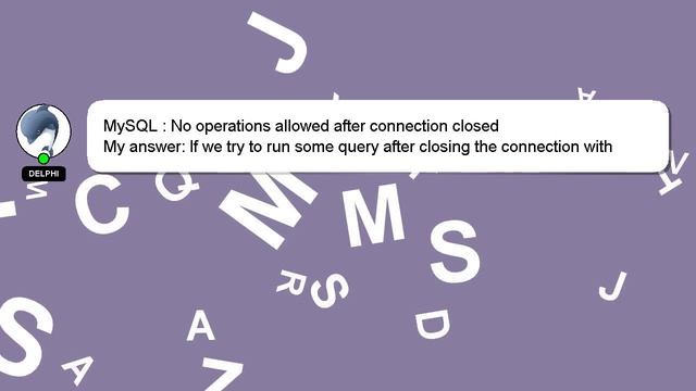 MySQL : No operations allowed after connection closed смотреть онлайн