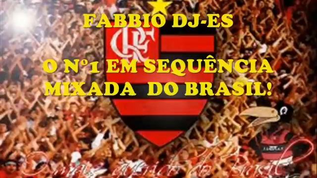 SEQUÊNCIA FUNK DO FLAMENGO by Fabbio Dj-ES смотреть онлайн