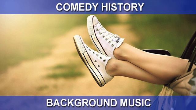 Comedy History (Background Music) смотреть онлайн