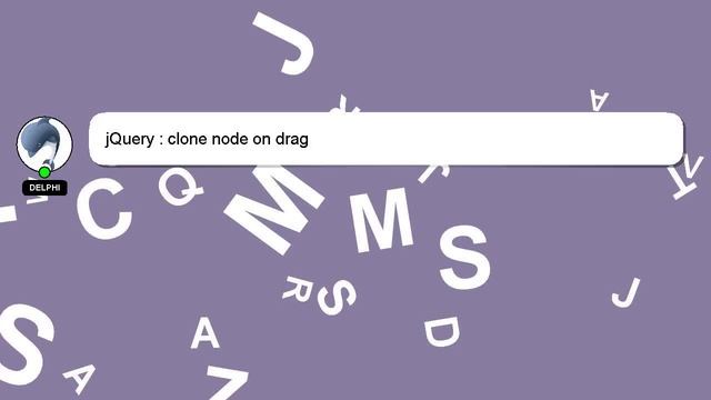 jQuery : clone node on drag смотреть онлайн