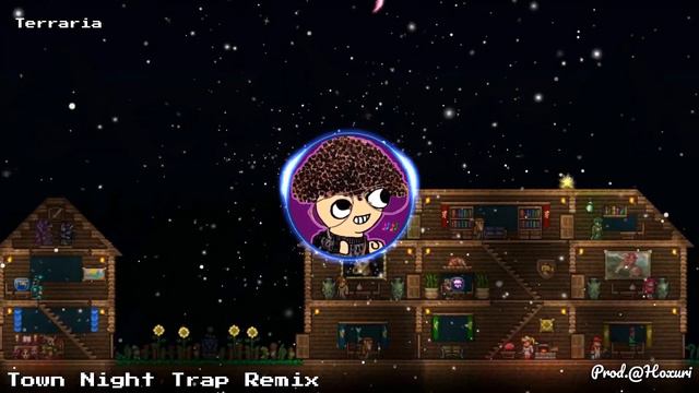 Terraria - "Town Night" (Trap Remix) смотреть онлайн