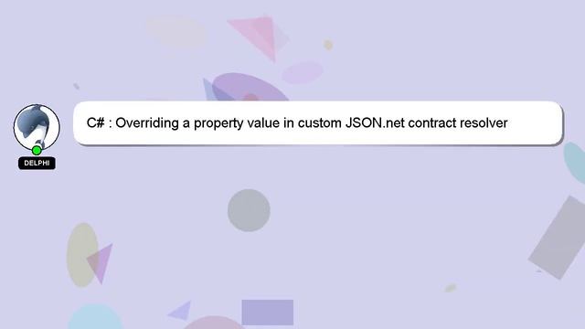 C# : Overriding a property value in custom JSON.net contract resolver смотреть онлайн