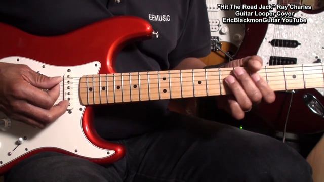 HIT THE ROAD JACK Ray Charles Guitar Looper Cover @EricBlackmonGuitar GUITAR LESSONS смотреть онлайн