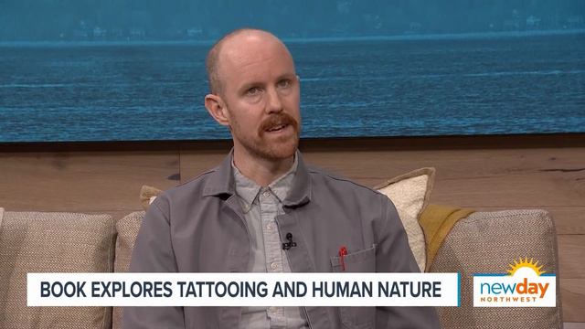 New book explores tattooing and human nature - New Day NW смотреть онлайн