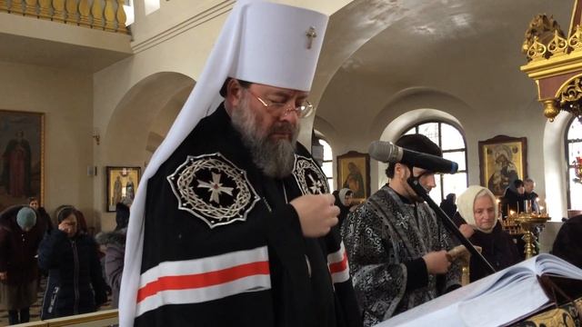 19.02.18 Луганск. Владыка Митрофан совершил чтение 1-й части Великого покаянного канона смотреть онлайн