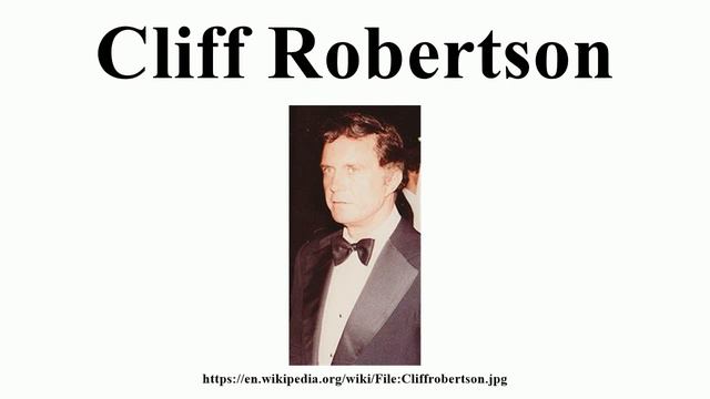 Cliff Robertson смотреть онлайн