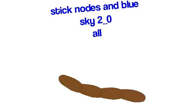 Link download stick nodes and blue sky 2.0 all 4 смотреть онлайн