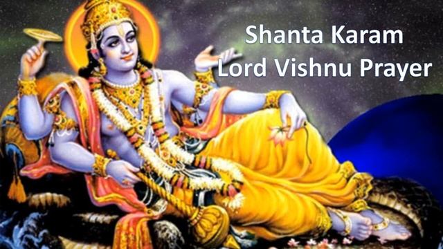 Shanta karam - Lord Vishnu Prayer (Puranic) смотреть онлайн