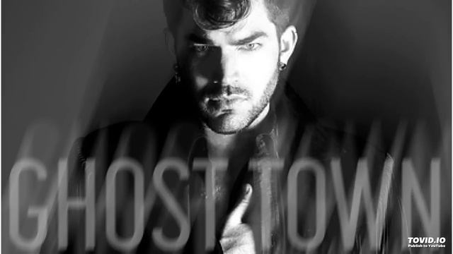 Adam Lambert - Ghost Town (clean) смотреть онлайн