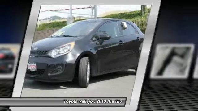 2013 Kia Rio LX 4D Hatchback at Toyota Vallejo in Vallejo Vallejo CA R12555 смотреть онлайн