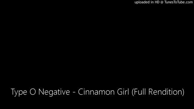 Type O Negative - Cinnamon Girl (Full Rendition)