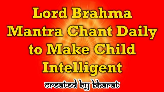 Lord Brahma Mantra Chant Daily to Make Child Intelligent смотреть онлайн