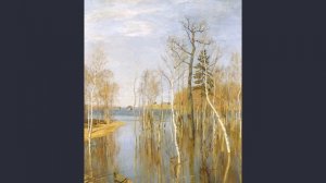 Весна. Большая вода, Левитан ОБЗОРЫ КАРТИН