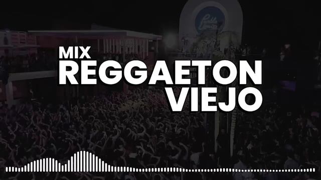 MIX REGGAETON VIEJO (Descarga Gratis en la descripción) смотреть онлайн
