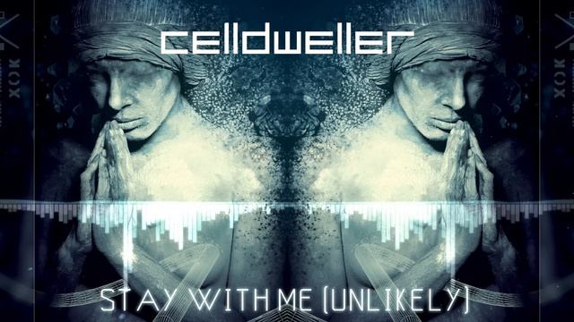 Celldweller - Stay With Me (Unlikely)