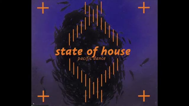State Of House - Pacific Dance [Trance 1993] смотреть онлайн