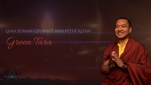 Lama Sonam Gyurmey and Peter Altan - Green Tara Mantra смотреть онлайн