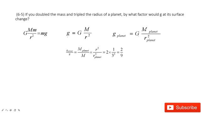 (6-5) If you doubled the mass and tripled the radius of a planet, by what factor would g at its sur смотреть онлайн