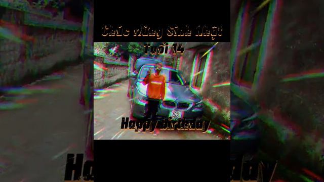 Happy birthday Đào Đình Nhu Tuổi 14 26-11-2006 смотреть онлайн