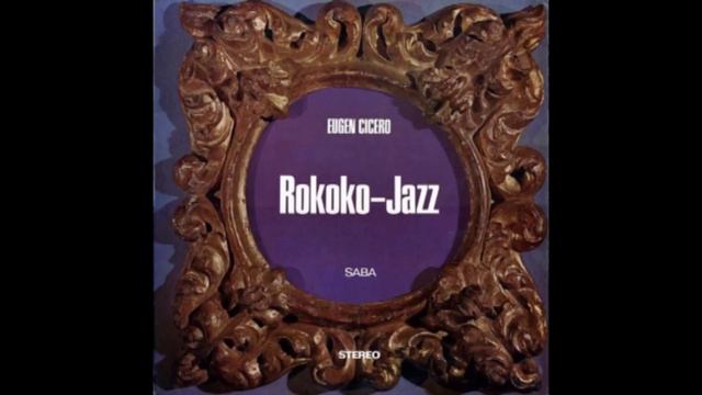 Eugen Cicero – Rokoko-Jazz (1965)