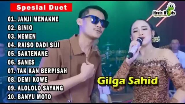 GILGA SAHID SPESIAL DUET TERBARU JANJI MENAKNE, GINIO, NEMEN FULL ALBUM TERBARU 2023 ,, смотреть онлайн