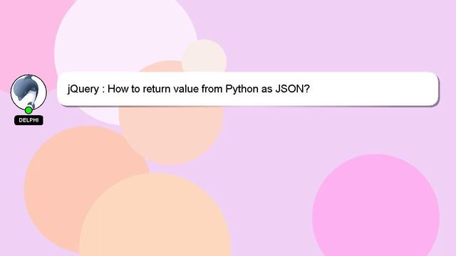jQuery : How to return value from Python as JSON? смотреть онлайн