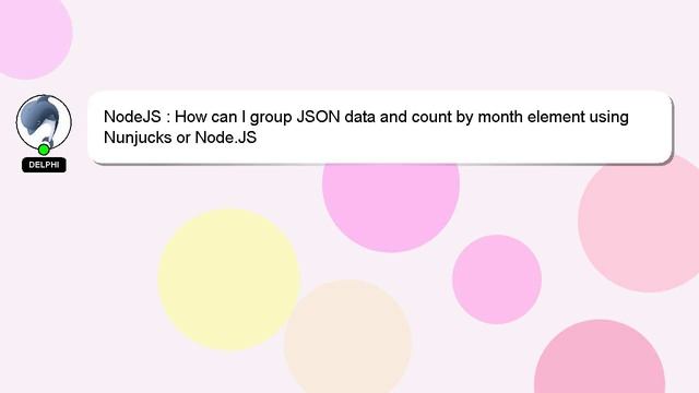 NodeJS : How can I group JSON data and count by month element using Nunjucks or Node.JS смотреть онлайн
