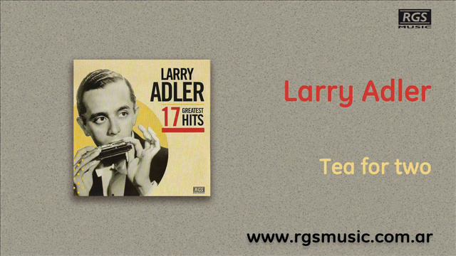Larry Adler - Tea for two смотреть онлайн