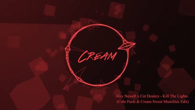 Alex Newell X Cat Dealers   Kill The Lights Cole Pardi & Cream Sweet Munchies Edit