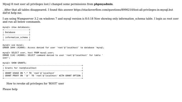 Databases: Mysql 8 accidentally lost ROOT user all privileges in localhost wampserver 3.2 смотреть онлайн