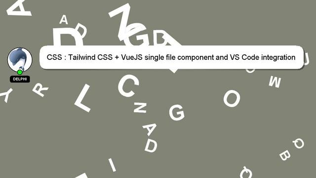 CSS : Tailwind CSS + VueJS single file component and VS Code integration смотреть онлайн