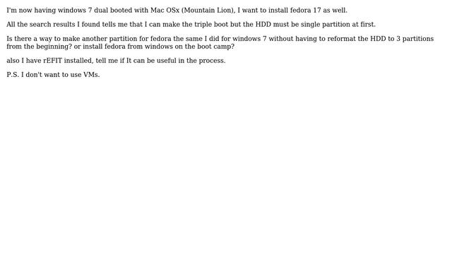 Triple boot on Macbook pro: Mac (Mountain Lion), Windows 7, Fedora 17