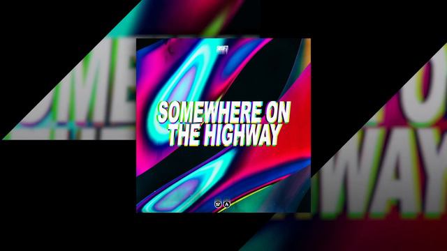 Swif7 ft. Zorro - Somewhere on the Highway смотреть онлайн
