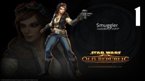 Star Wars: The Old Republic Прохождение | Smuggler (Часть 1) Пролог