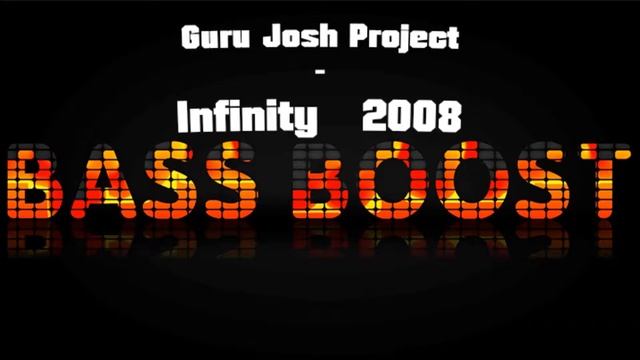 Infinite 2008 Bass Boosted смотреть онлайн