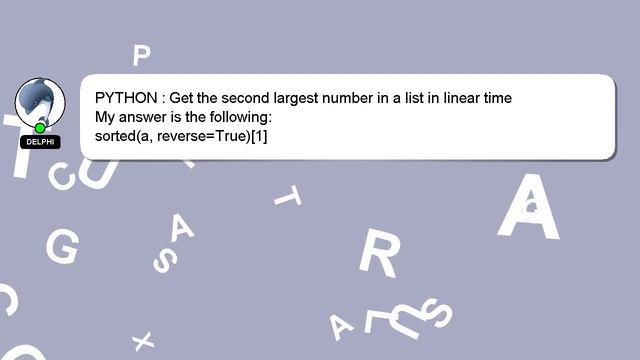 PYTHON : Get the second largest number in a list in linear time смотреть онлайн